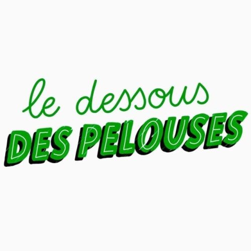 podcast le dessous des pelouses