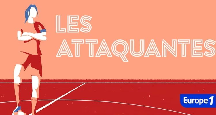 podcast les attaquantes